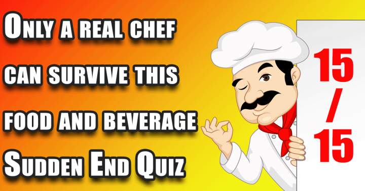 Food and Beverage Sudden End Quiz