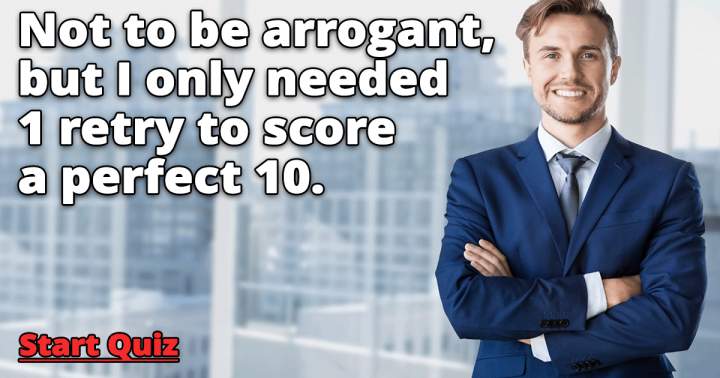 Are you able to score a 10/10 in one try?