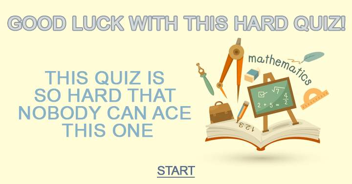 Banner for Good luck with this hard quiz!