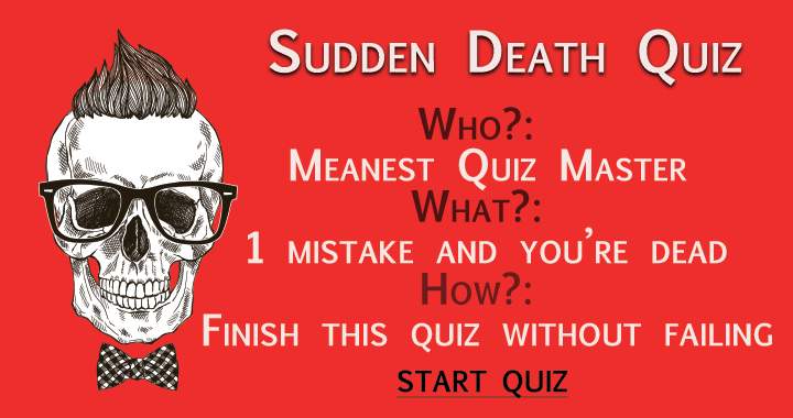 Banner for Can you survive this mean quiz master? 