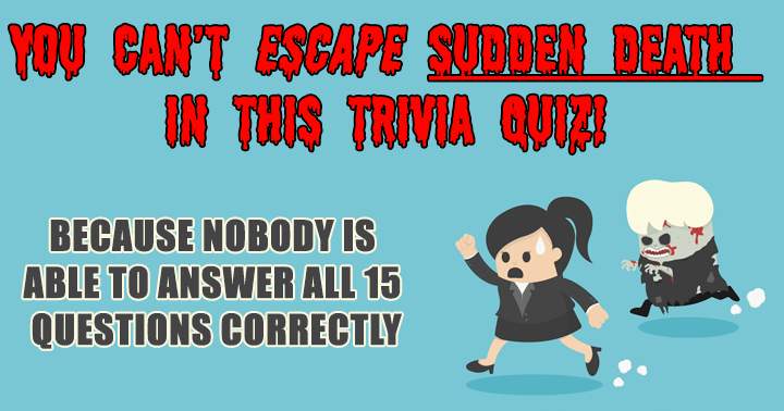 Banner for Only the smartest person on earth is able to escape Sudden Death here! 