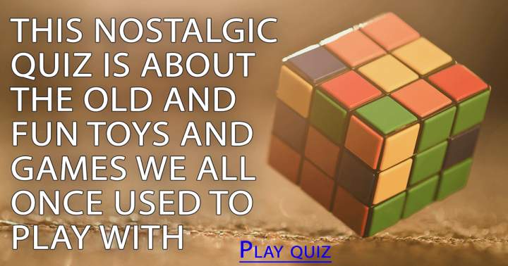 Banner for Quiz that will take you down memory lane with classic toys and games!