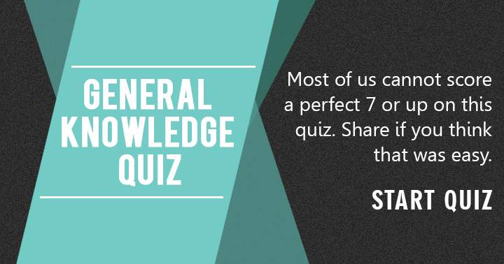 Banner for If you believe it was a breeze, then pass along this enjoyable General Knowledge quiz!