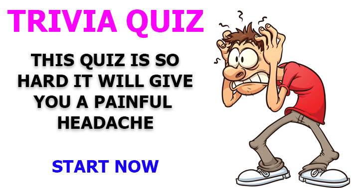 Banner for This quiz is guaranteed to cause a headache.