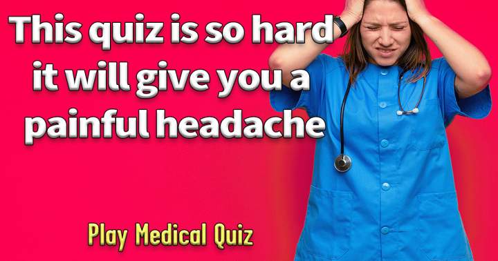 Banner for Medical Quiz That Is Impossible