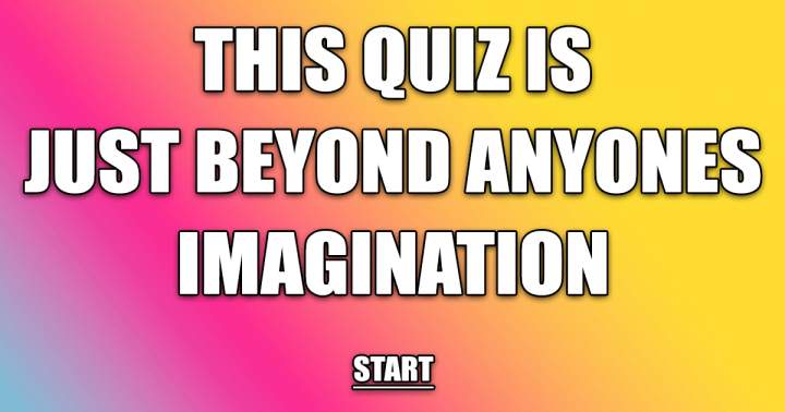 Banner for This quiz exceeds your imagination.