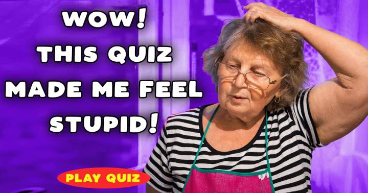 Banner for Did this quiz make you feel foolish?