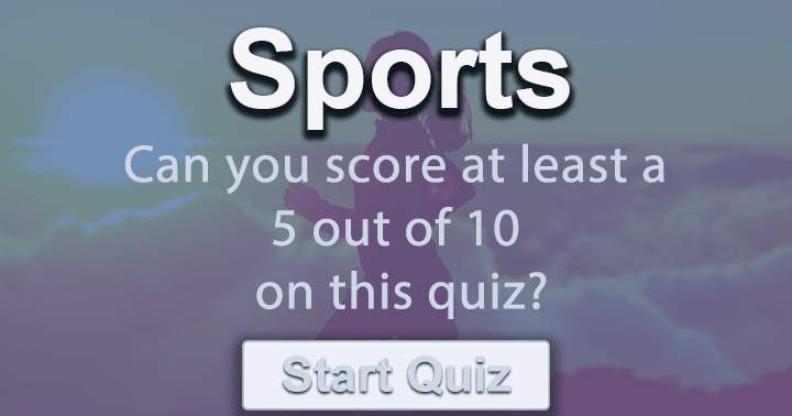 Banner for Test your brain's agility with this Sports Trivia Quiz that will challenge most individuals to achieve a flawless score.