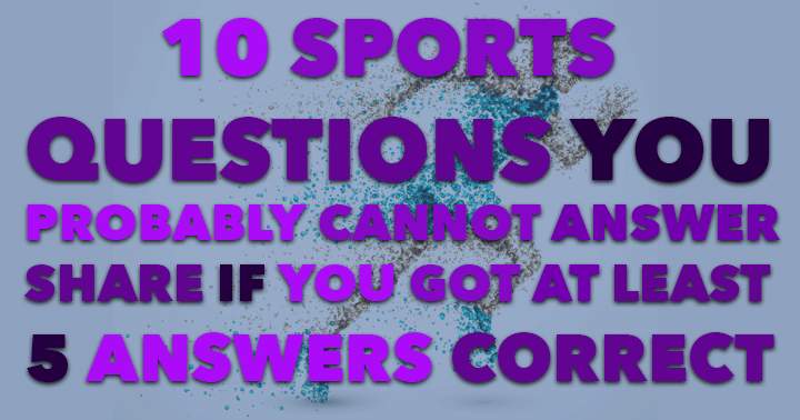 Banner for Attempt to answer at least 5 out of 10 sports questions accurately.