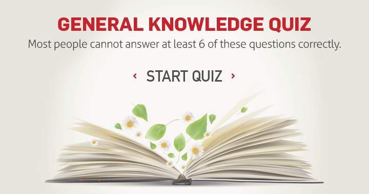 Banner for The majority of individuals are incapable of answering a minimum of 6 questions accurately.