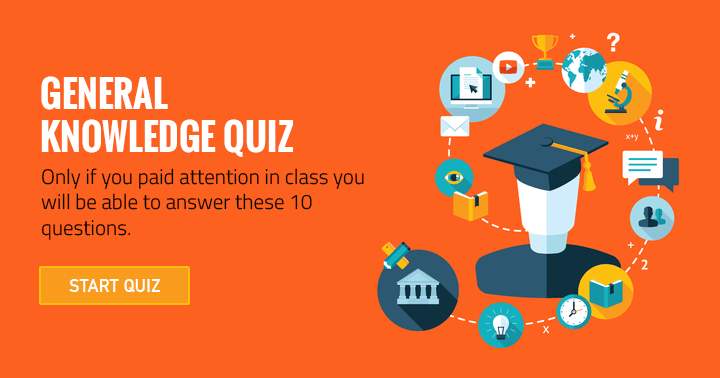 Banner for General Knowledge Quiz: Were you attentive in class?