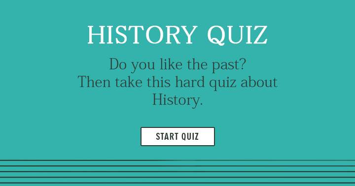 Banner for If you enjoy the past, attempt this challenging History quiz!