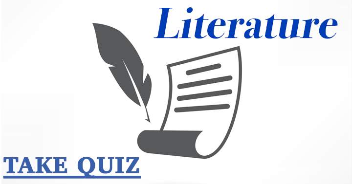 Banner for If you scored 6 or higher in this Literature Quiz, feel free to share.