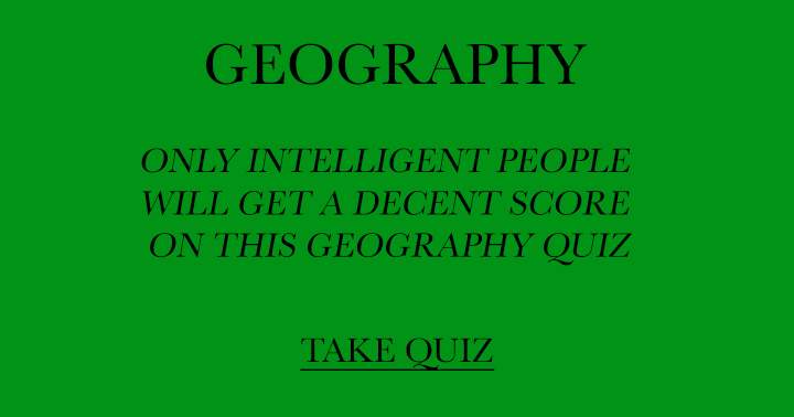 Banner for Discover your level of intelligence in this Geography quiz!