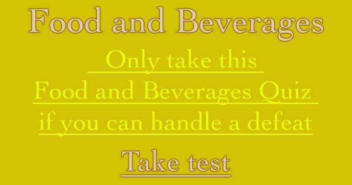 Banner for Are you capable of accepting a loss in this Food and Beverages quiz?