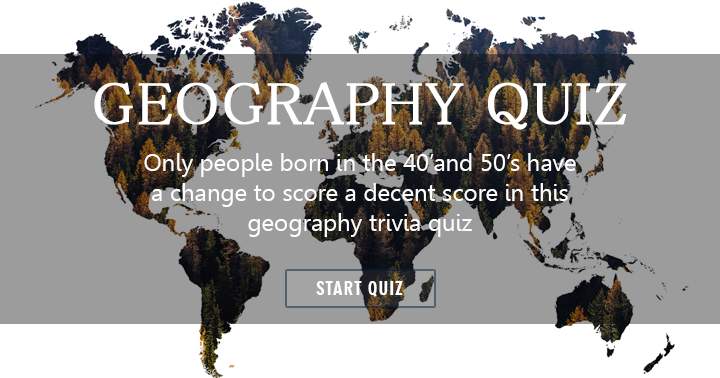 Banner for Can anyone achieve a respectable score in this Geography quiz?