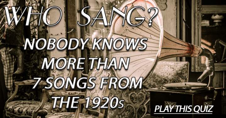 Banner for Which individuals performed these songs from the 1920s?