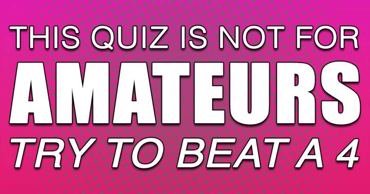 Banner for Amateurs are completely unsuitable for this quiz!