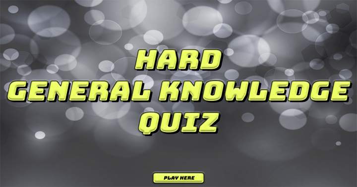 Banner for Challenging General Knowledge Quiz