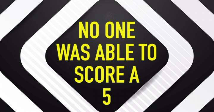 Banner for Can you achieve a score of 5 or higher?