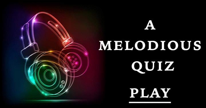 A quiz filled with beautiful melodies.