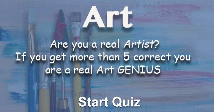 Banner for Achieving more than 5 correct answers proves you are a true art genius.