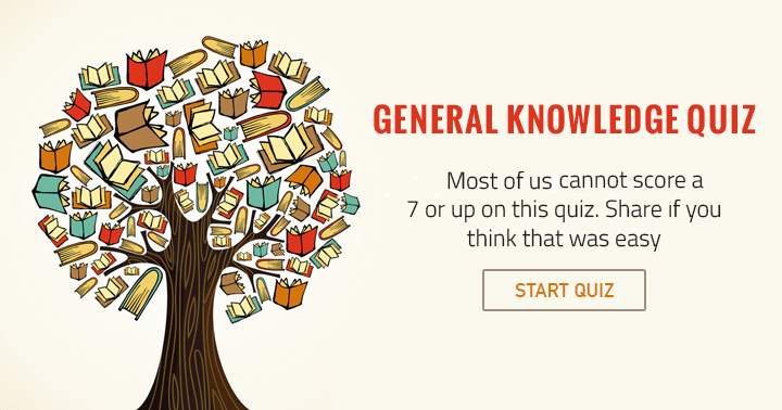 Banner for The majority of us are unable to achieve a score of 7 or higher on this quiz.