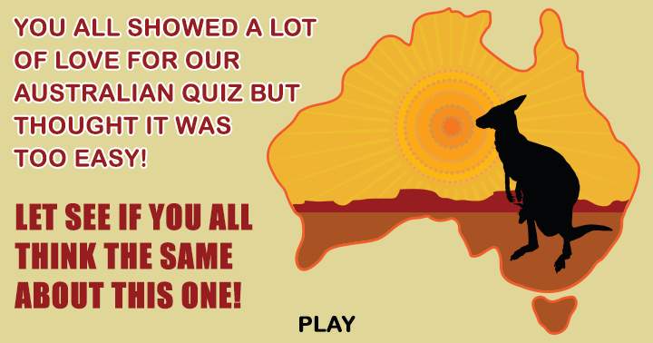 Banner for You enjoyed the other Australian Quiz.