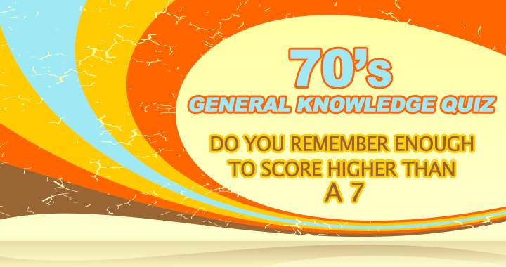 Banner for A trivia quiz focusing on the 1970s.