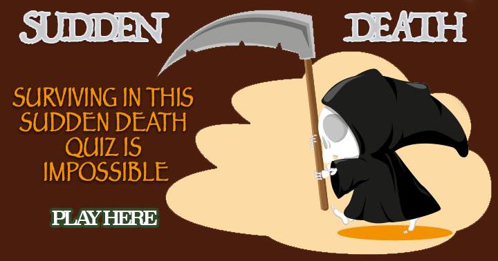 Banner for This Sudden Death quiz is so challenging that no one will reach the tenth question!