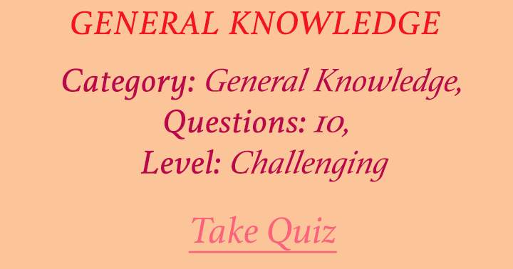 Banner for Truly, this is the day's toughest General Knowledge quiz!