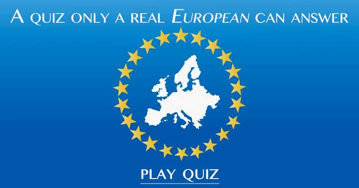 Banner for Are you able to correctly answer all 10 questions in this European Quiz?