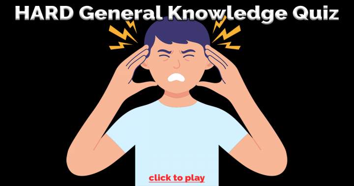 Banner for Tough General Knowledge Quiz