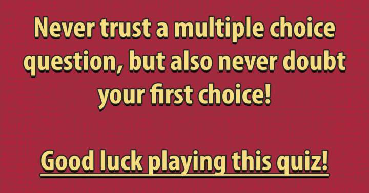 Banner for Always be wary of multiple-choice questions!