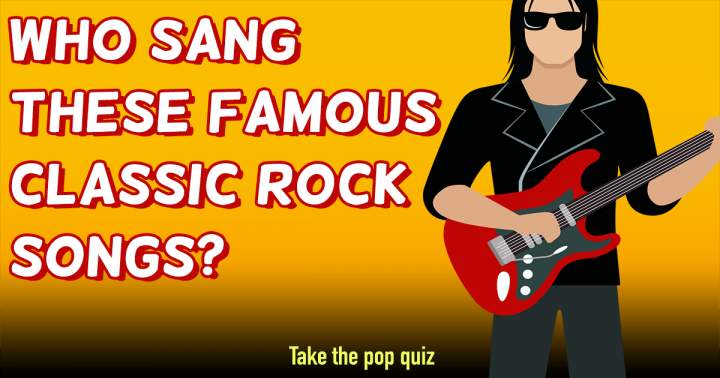 Banner for Which Artists Performed These Iconic Classic Rock Tracks?