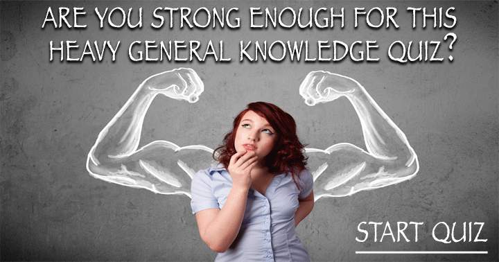 Banner for Do you have the strength to tackle this challenging general knowledge quiz?