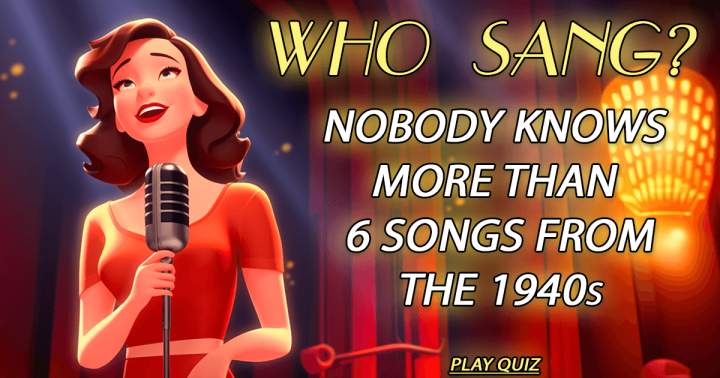 Banner for Who performed these 1940s songs?