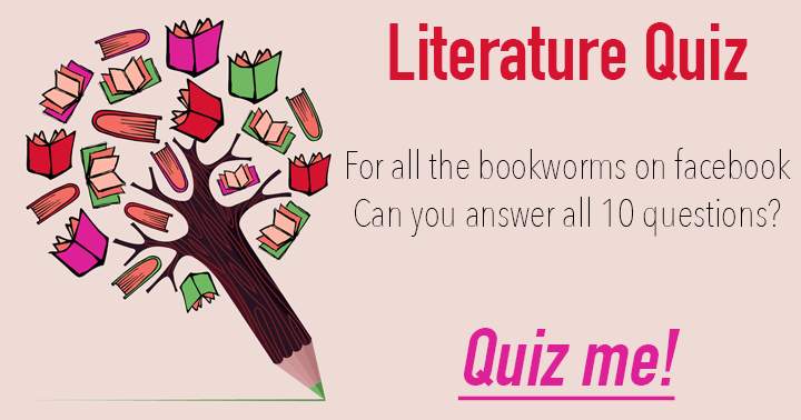 Fun literature quiz for all bookworms on facebook.