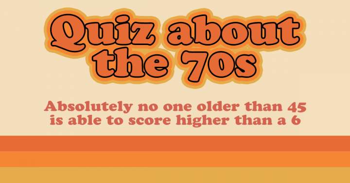 Quiz About The 1970s