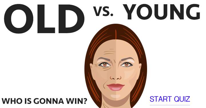 Old vs. Young quiz