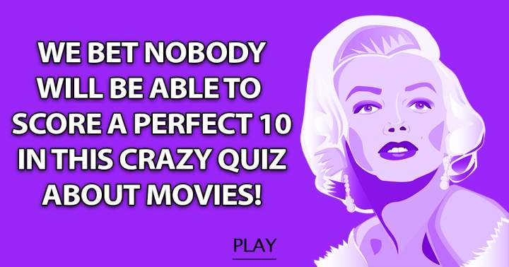 Crazy Quiz About Movies!